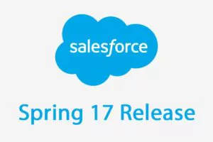 Salesforce Spring 17 Release