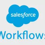 Salesforce Workflows