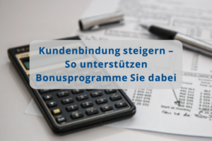 Kundenbindung steigern