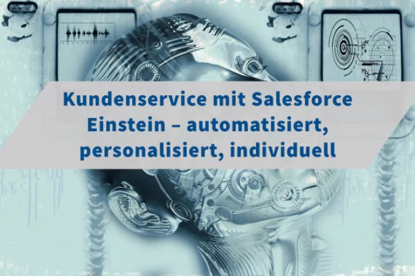 Kundenservice mit Salesforce Einstein