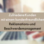 Beschwerdemanagement