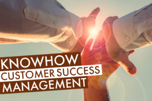 Customer Success Management