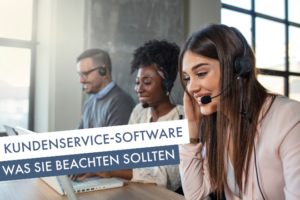 Kundenservice-Software | Beitragsbild