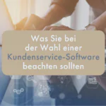 Kundenservice-Software