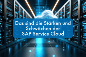 SAP Service Cloud | Beitragsbild