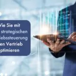 Strategische Vertriebssteuerung | Beitragsbild