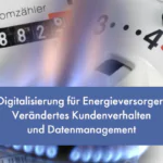 Digitalisierung Energieversorger | Beitragsbild