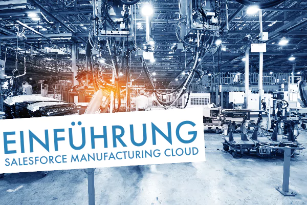 Salesforce Manufacturing Cloud | Beitragsbild