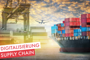 Beitragsbild | Digitalisierung Supply Chain