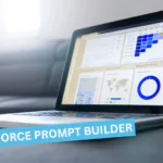 Salesforce Prompt Builder