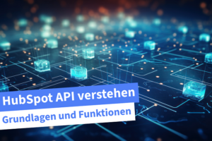 HubSpot API | Beitragsbild