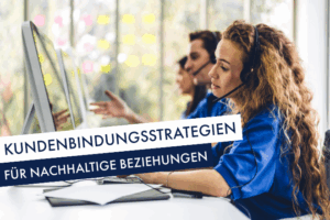 Kundenbindungsstrategien | Beitragsbild