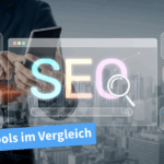 Beitragsbild | SEO-Tools im Vergleich