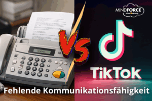 Beitragsbild | Fehlende Kommunikationsfähigkeit | Faxgerät vs. TikTok-Symbol