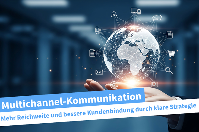 Beitragsbild | Multichannel-Kommunikation