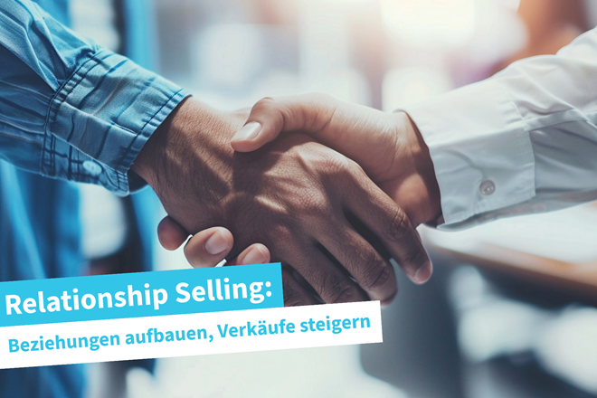 Beitragsbild | Relationship Selling