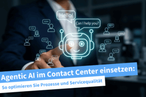 Beitragsbild | Agentic AI im Contact Center
