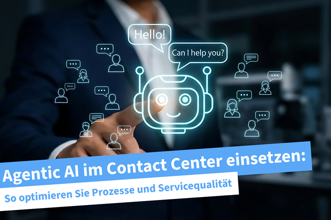 Beitragsbild | Agentic AI im Contact Center