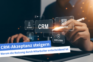 Beitragsbild | CRM-Akzeptanz