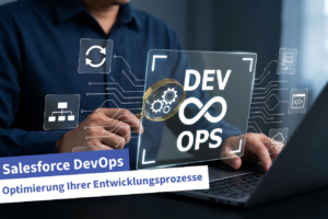 Verwalten Sie Ihre Salesforce-Entwicklungsprozesse mit DevOps-Tools.