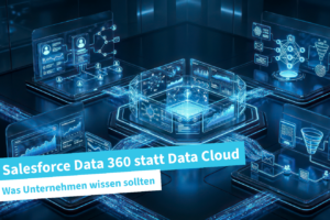 Die Salesforce Data 360 verbindet alle Salesforce Clouds miteinander und ermöglicht den Zugriff auf alle Daten.