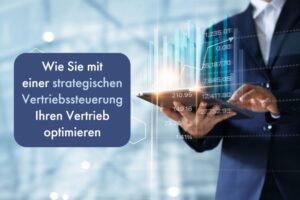 Strategische Vertriebssteuerung | Beitragsbild