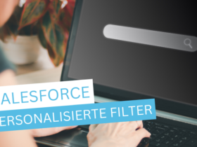 Personalisierte Filter Salesforce