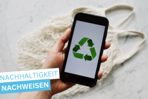Nachhaltigkeit nachweisen