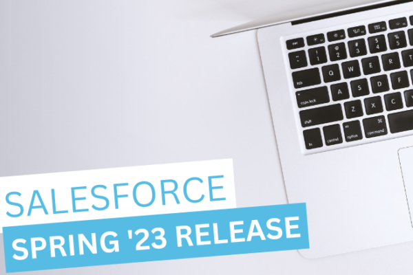 Salesforce Spring '23 Release