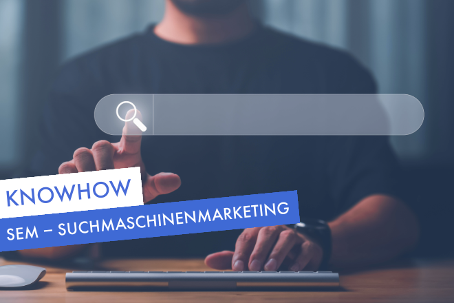 SEM – Suchmaschinenmarketing | Beitragsbild